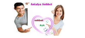 Antalya Sohbet Chat Odaları