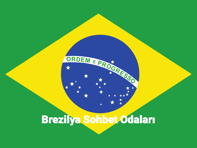 Brezilya Sohbet Odaları / Brezilya Chat Siteleri